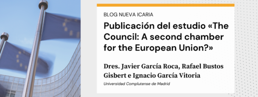 Publicación del estudio «The Council: A second chamber for the European Union?»