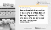 Derecho de información y derecho a entender en la Ley Orgánica 5/2024, del derecho de defensa