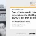 Dret d’ informació i dret a entendre en la Llei Orgànica 5/2024, del dret de defensa
